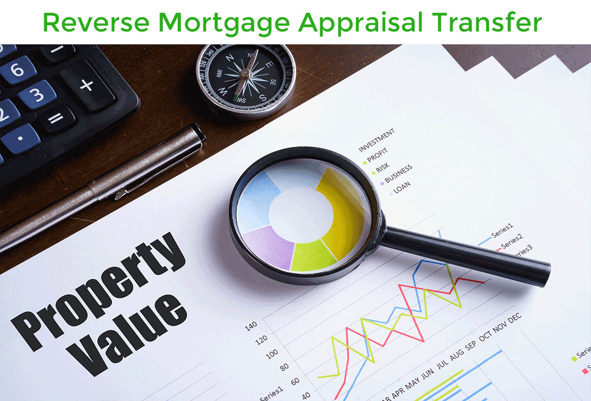 reverswe mortgage appraisal transfer