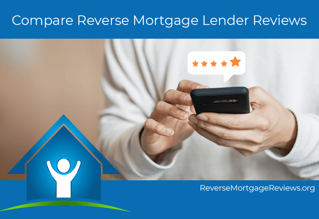 How To Find The “Best” Reverse Mortgage Lender | ReverseMortgageReviews.org